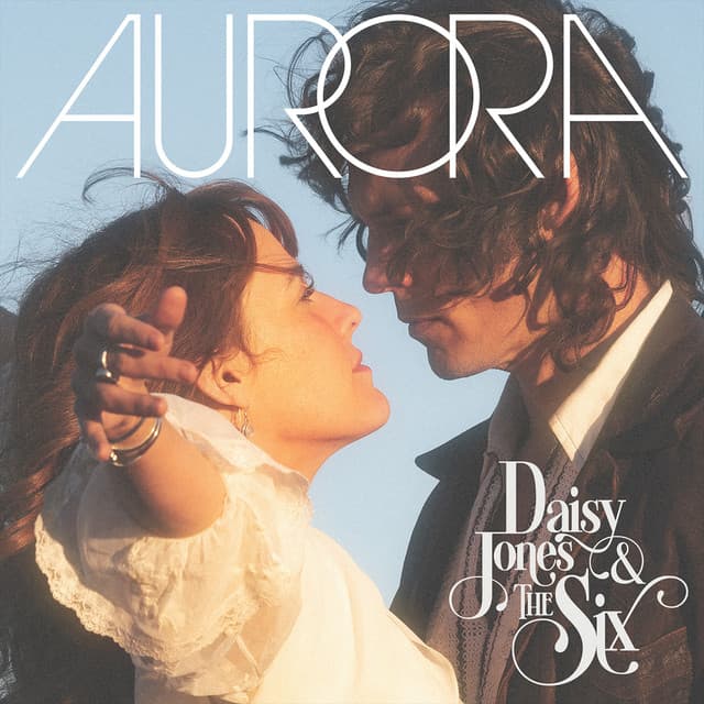 Album artwork for AURORA by Daisy Jones & The Six